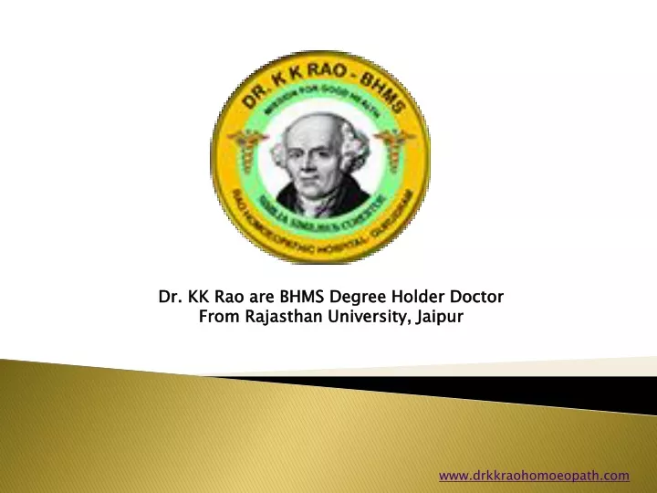 dr kk rao are bhms degree holder doctor from