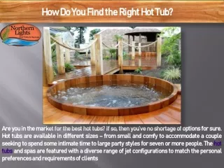 how do you find the right hot tub