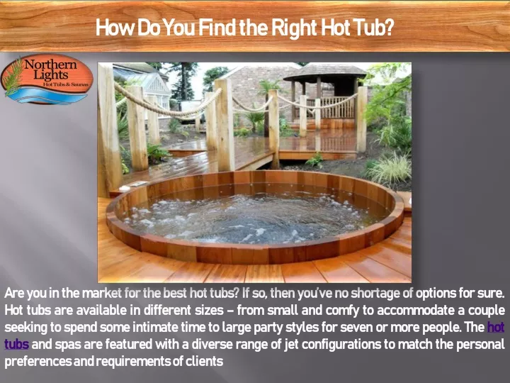 how do you find the right hot tub