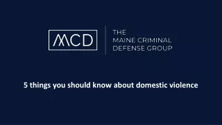 5 things you should know about domestic violence