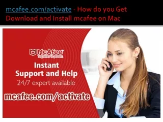 mcafee com activate how do you get download and install mcafee on mac