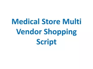 medical store multi vendor shopping script