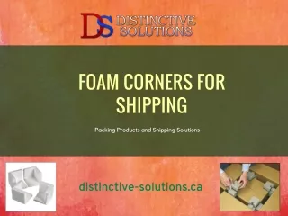 Foam corners for shipping