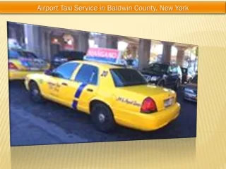 Airport Taxi Service in Baldwin County, New York