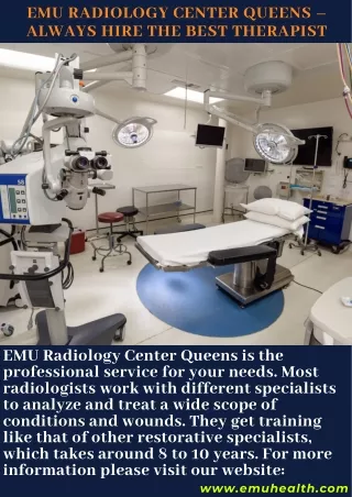 Emu Radiology Center Queens – Always Hire The Best Therapist