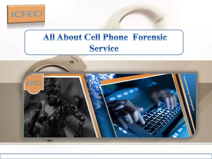 all about cell phone forensic service