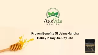 Proven benefits of using manuka honey