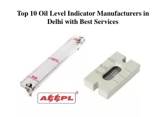 Top 10 Oil Level Indicator Manufacturers in Delhi