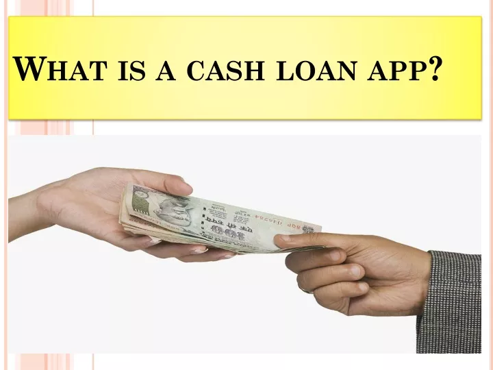 what is a cash loan app