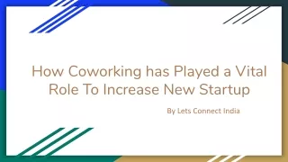 How Coworking has Played a Vital Role To Increase New Startup