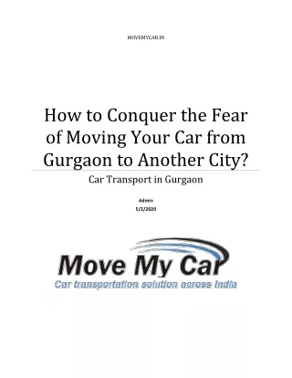 How to Conquer the Fear of Moving Your Car from Gurgaon to Another City?