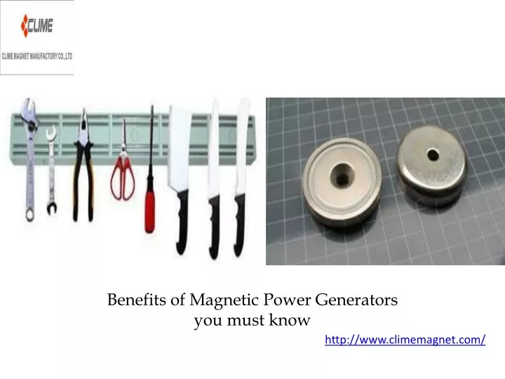 benefits of magnetic power generators you must