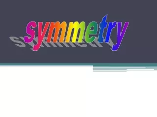 Symmetry