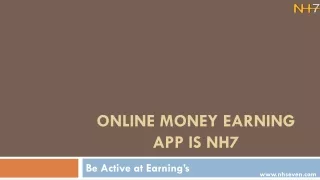 Creative ways for make money in NH7 App