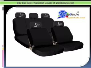Buy The Best Truck Seat Covers at YupBizauto.com