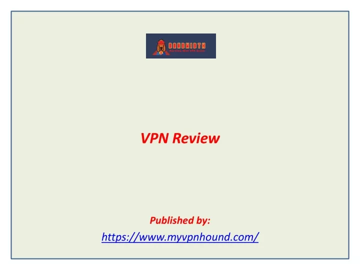 vpn review published by https www myvpnhound com