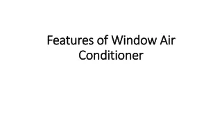 features of window air conditioner