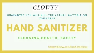 Long Lasting and High Quality Hand Sanitizer- Glowyy
