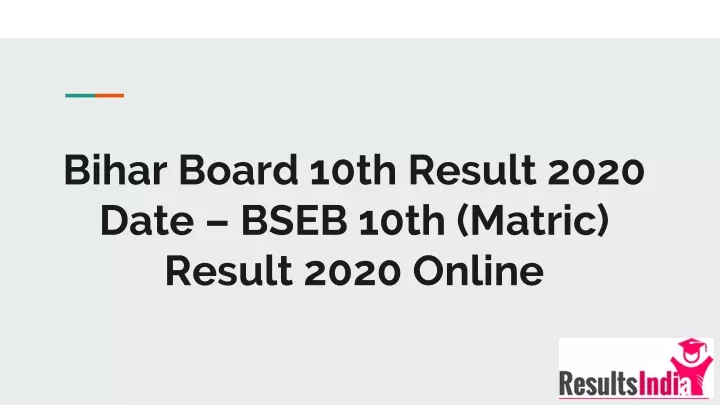 bihar board 10th result 2020 date bseb 10th matric result 2020 online