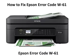 How to Fix Epson Error Code W-61