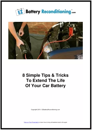 8 Simple Tips & Tricks to Extend the Life Your Car Battery