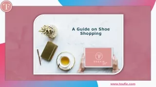 a guide on shoe shopping