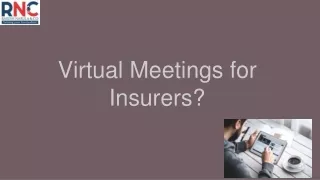 Virtual Meetings for Insurers - Rakesh Narula & Co.