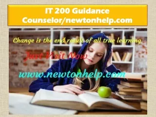 IT 200 Guidance Counselor/newtonhelp.com