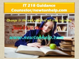 IT 218 Guidance Counselor/newtonhelp.com