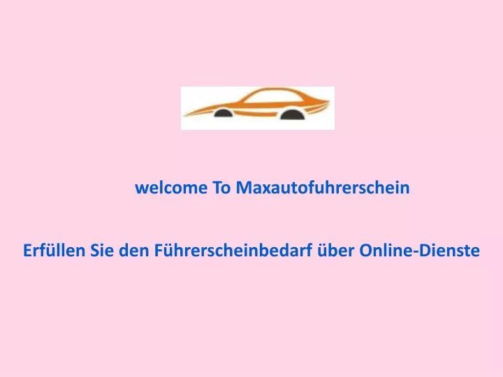 welcome to maxautofuhrerschein