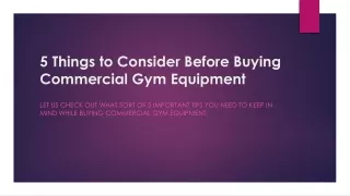5 Things to Consider Before Buying Commercial Gym Equipment