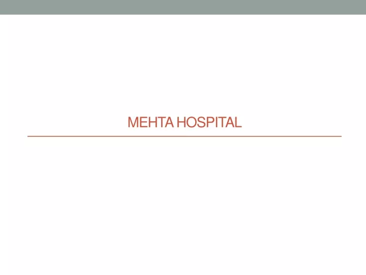 mehta hospital