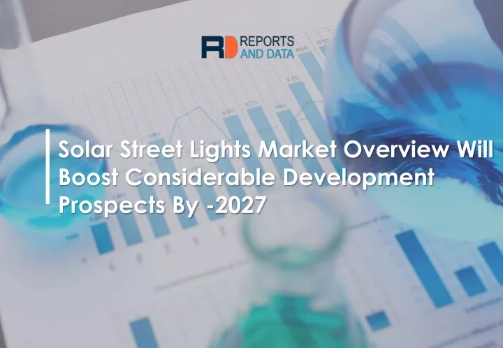 solar street lights market overview will boost