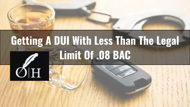 getting a dui with less than the legal limit