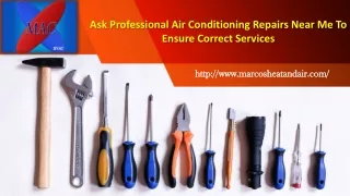 Ask Professional Air Conditioning Repairs Near Me to Ensure Correct Services