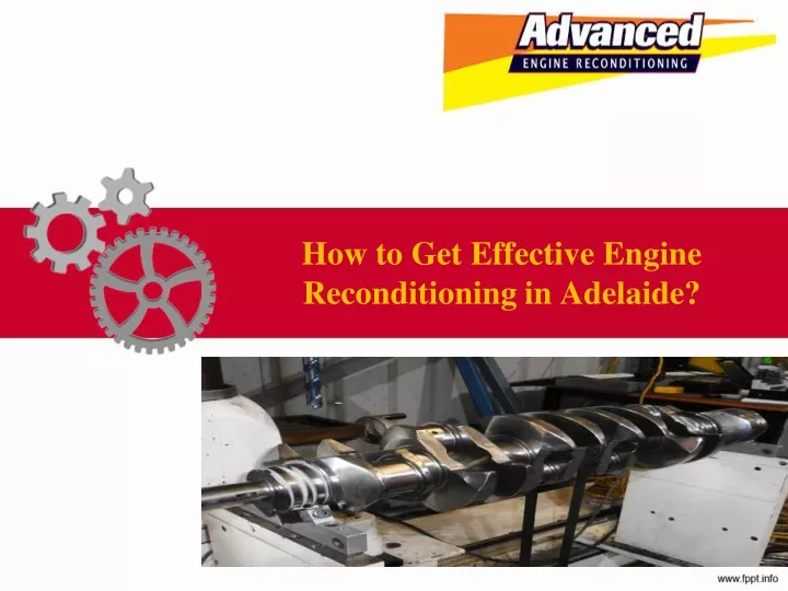 how to get effective engine reconditioning
