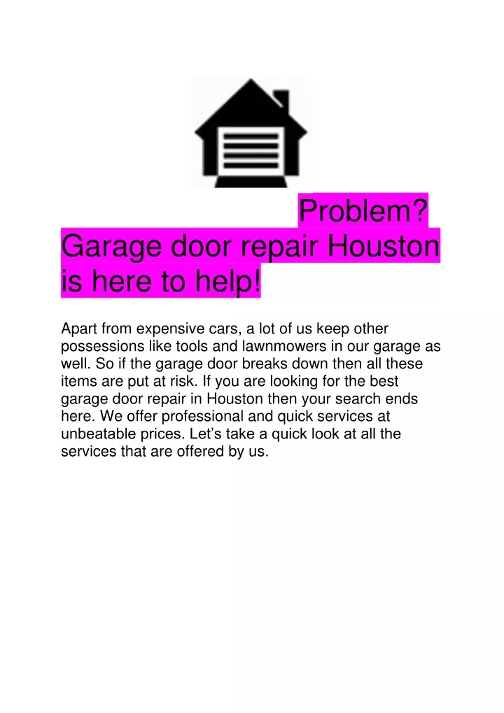 problem garage door repair houston is here