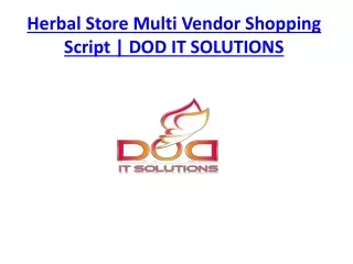Herbal Store Multi Vendor Shopping Script | DOD IT SOLUTIONS