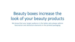 beauty boxes increase the look of your beauty products