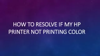 how to resolve if my hp printer not printing color