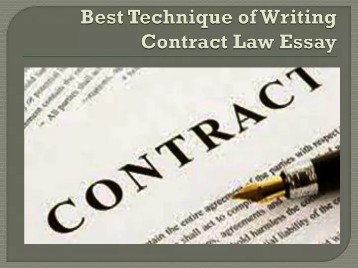 best technique of writing contract law essay
