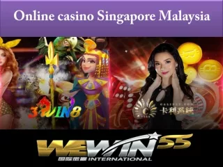 online casino singapore malaysia