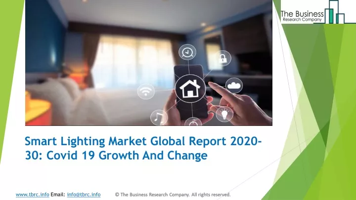 smart lighting market global report 2020 30 covid 19 growth and change