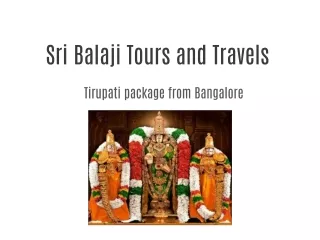 Best Tirupati package | Tirupati darshan package from Bangalore