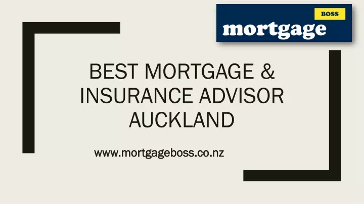 best mortgage insurance advisor auckland
