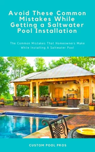 Avoid These Common Mistakes While Getting a Saltwater Pool Installation