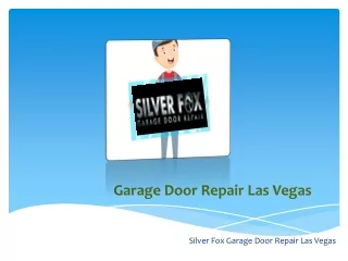 Garage Door Repair And Spring replacement Las vegas |SilverFox