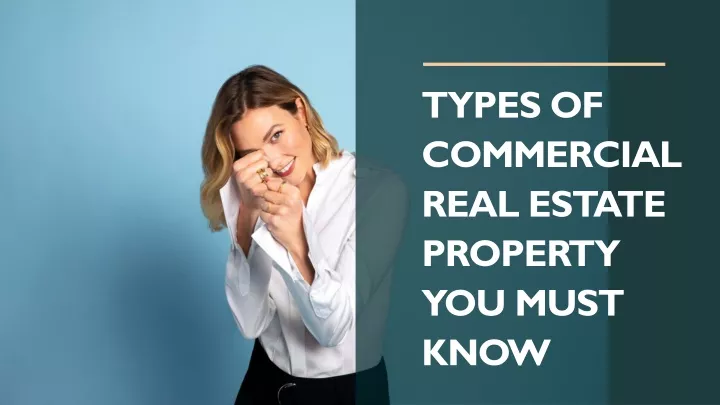 types of commercial real estate property you must know