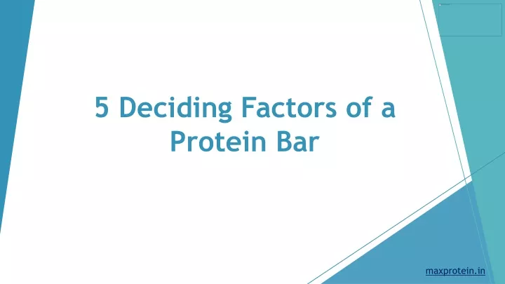 5 deciding factors of a protein bar