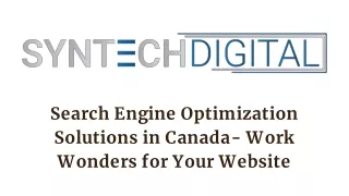 Search Engine Optimization Solutions in Canada- Work Wonders for Your Website